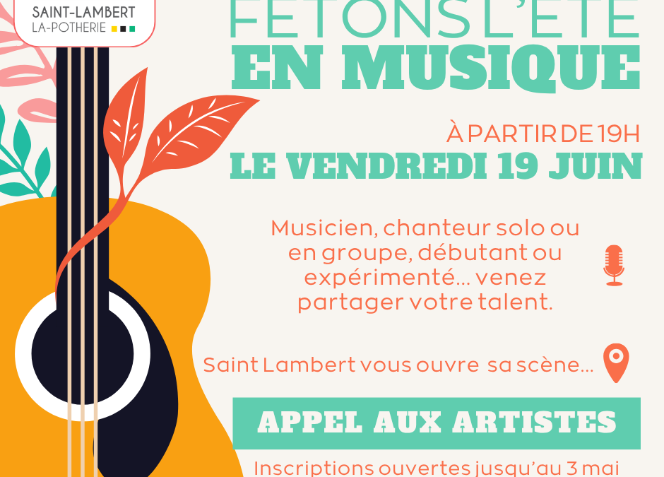 Appel aux artistes – Fêtons l&rsquo;été en musique